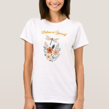 Croyez en vous-même Floral Femme T-Shirt 