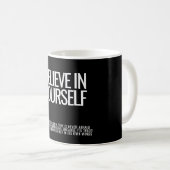 Croyez en vous-même Inspirationnel Citation Mug (Devant droit)