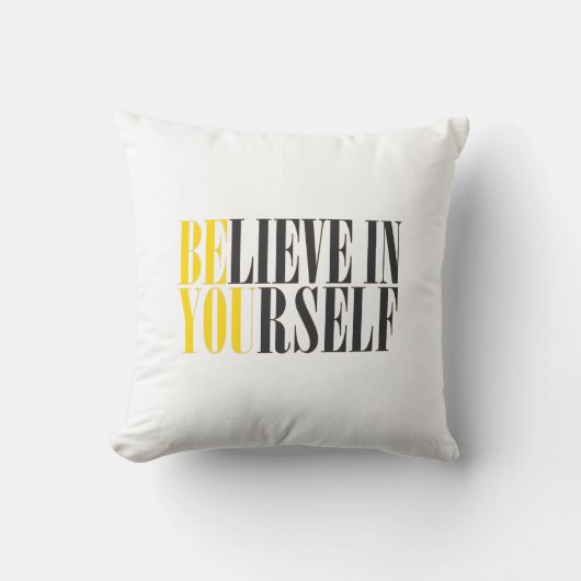 Croyez en vous-même le coussin (Recto)