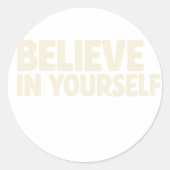 Croyez En Vous - Sticker Motivationnel (Devant)