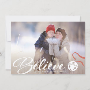 Croyez la carte photo de Noël