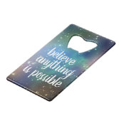 Croyez Que Tout Est Possible Bottle Opener (Devant Angle)