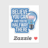 Croyez que vous pouvez - Sticker de devis motivati (Feuille)