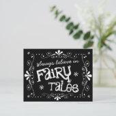 Croyez toujours en Fairy Tales Chalkboard Carte po (Debout devant)