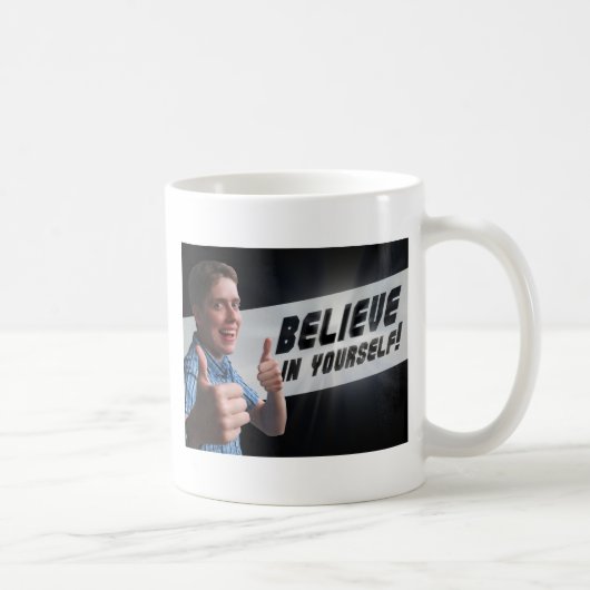 Croyez-vous en vous-même : La Mug Motivationnelle  (Droite)