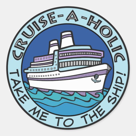 Cruise-A-Holic-stickers Ronde Sticker (Voorkant)