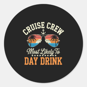 Cruise Bemanning Het Meest Waarschijnlijk Om Overd Ronde Sticker