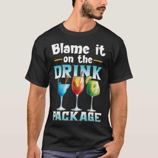 Cruise  Blame It On The Drink Package  1 T-shirt (Voorkant)