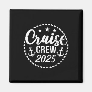 Cruise Crew 2025 Anker Zeil Vakantie Trip Groep Magneet