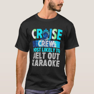 Cruise crew meest waarschijnlijk om uit te gordel t-shirt