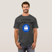 Cruise Director Funny T-shirt (Voorkant volledig)