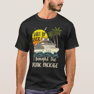Cruise Hou je mond, lever, ik heb het Drink pakket T-shirt