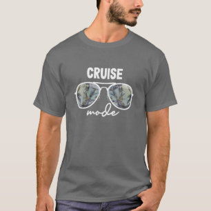Cruise Mode Funny Vacation Ship Sunbril Matchin T-shirt