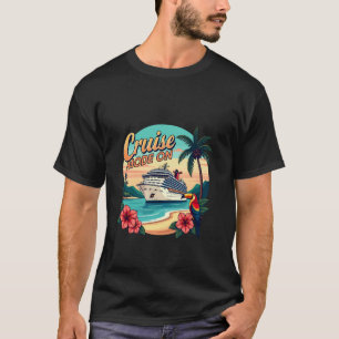 Cruise Modus Aan Tropische Reis Vakantie Strand Zo T-shirt