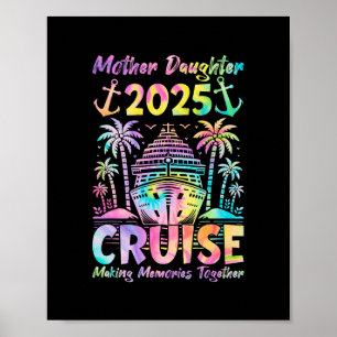 Cruise Moeder Dochter Reis 2025 Grappige Moeder Do Poster