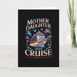 Cruise Moeder Dochter Trip 2025 Grappige Moeder Do Kaart