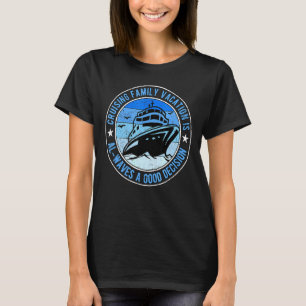Cruise Ship Cruising Vacation Al Waves T-shirt