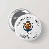 Cruise Ship Fun Pub Crawl Activiteit Ronde Button 5,7 Cm (Voorkant /achterkant)