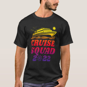 Cruise Squad 2022 Familie Koppels Groep Zeilen 1 T-shirt