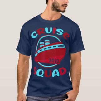 Cruise Squad 2022 matching Family Group, Group squ T-shirt
