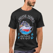 Cruise Squad 2023 Cruisers Matching Family Cruisin T-shirt (Voorkant)