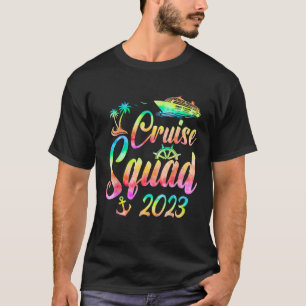 Cruise Squad 2023 Summer Vacation Family Friend Tr T-shirt