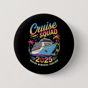 Cruise Squad 2025 Familie Cruise Matching Zomer Va Ronde Button 5,7 Cm