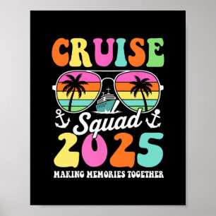 Cruise Squad 2025 Familie Groep Matching Zomer Vak Poster