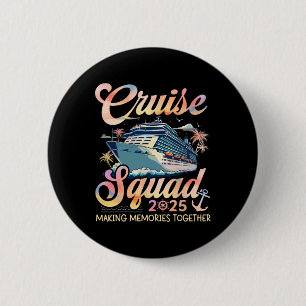 Cruise Squad 2025 Familie Groep Matching Zomer Vak Ronde Button 5,7 Cm