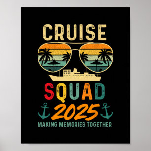 Cruise Squad 2025 Familie Vakantie Matching Groep Poster
