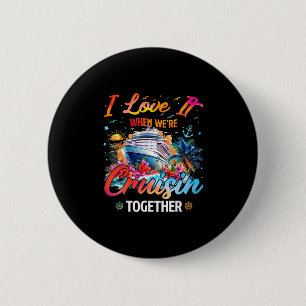 Cruise Squad 2025 Ik hou ervan als we samen cruise Ronde Button 5,7 Cm