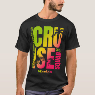 Cruise Squad 2026 Mexico Zomer Trip Overeenkomende T-shirt