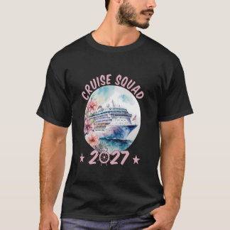 Cruise Squad 2027 De ultieme vakantie-ervaring T-shirt