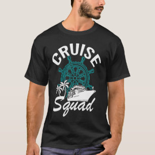 Cruise Squad Family Matching Cruise Trip Vacking T-shirt