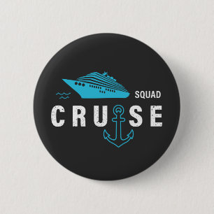 Cruise Squad, Group a Vacation Party Ship Trip Ronde Button 5,7 Cm