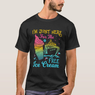 Cruise Trip Grappig Ik Ben Hier Maar Voor Het Grat T-shirt