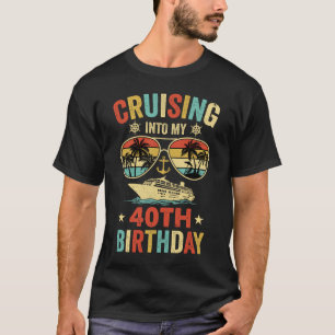 Cruisen in mijn 40e verjaardag familie cruise 40 B T-shirt