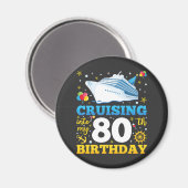 Cruisen in mijn 80 verjaardagsfeestje cirkel magneet (Voorkant / Achterkant)