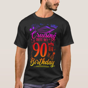 Cruisen in mijn 90 jaar oude verjaardag cruise 90t t-shirt