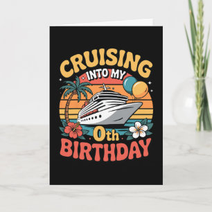 Cruisen naar mijn 0e verjaardag kaart