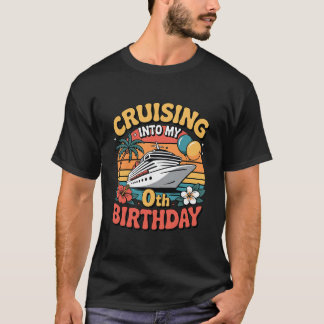 Cruisen naar mijn 0e verjaardag t-shirt