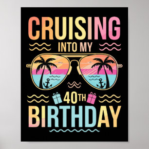 Cruisen naar mijn 40e verjaardag Tropische zonsond Poster