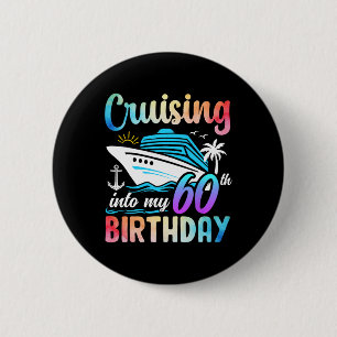 Cruisen naar mijn 60e verjaardag 60 jaar oud Verja Ronde Button 5,7 Cm