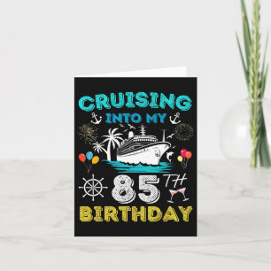Cruisen naar mijn 85e verjaardag cruise 85 jaar ou kaart