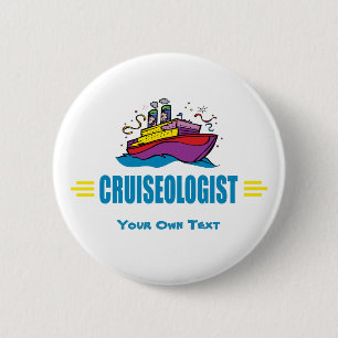 CRUISEOLOGIST - Funny Cruise Shivel Agency Ronde Button 5,7 Cm
