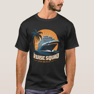 Cruiseschip Travel Vacation 2025 Mexico Matching F T-shirt