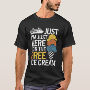 Cruiseschip Vakantie Alleen Hier Voor De Gratis Ij T-shirt