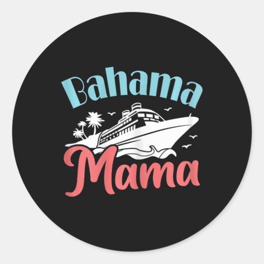 Cruisevakantie Mom Bahama's Trip Bahama Mama Ronde Sticker (Voorkant)