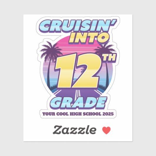 Cruisin’ Back to School 12th Grade Sticker (Vel)