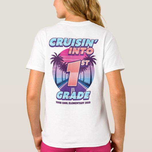 Cruisin’ Back to School 1st Grade Front & Back T-shirt (Achterkant)